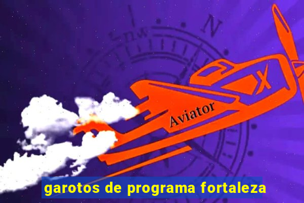 garotos de programa fortaleza